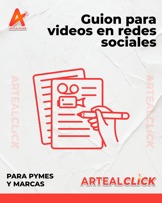 Guión para videos en redes sociales - ArteAlClick